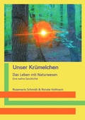 Cover: Unser Kr&uuml;melchen - Das Leben mit Naturwesen - epubli