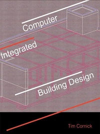 Enlarge image Cover: Computer-Integrated Building Design - Taylor & Francis
