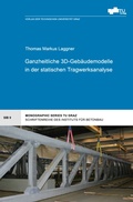 Cover: Ganzheitliche 3D-Geb&auml;udemodelle in der statischen Tragwerksanalyse - Verlag d. Technischen Universit&auml;t Graz