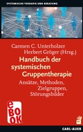 Cover: Handbuch der systemischen Gruppentherapie - Carl-Auer Verlag