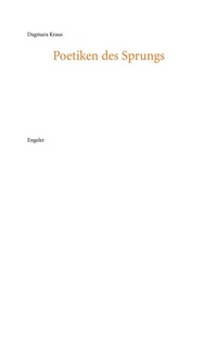 Enlarge image Cover: Poetiken des Sprungs - Urs Engeler