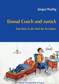 Abbildung von: Einmal Couch und zurück. - Verlag Wissenschaft & Praxis