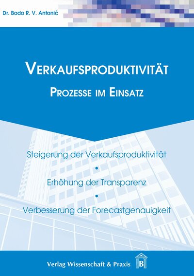 Abbildung von: Verkaufsproduktivität. - Verlag Wissenschaft & Praxis