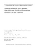 Cover: Planning the Future Space Weather Operations and Research Infrastructure - National Academies Press