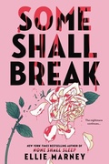 Cover: Some Shall Break - Little, Brown Young Readers