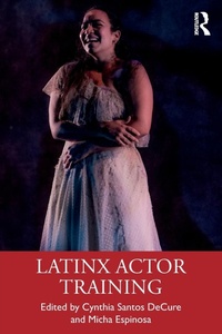 Abbildung von: Latinx Actor Training - Routledge