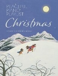 Abbildung von: Peaceful Piano Playlist: Christmas - Faber Music Ltd