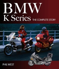Abbildung von: BMW K Series - The Crowood Press Ltd