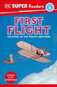 Enlarge image Cover: DK Super Readers Level 4 First Flight - DK Children