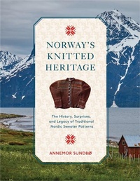 Abbildung von: Norway's Knitted Heritage - Schiffer Publishing Ltd