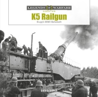 Abbildung von: K5 Rail Gun - Schiffer Publishing Ltd
