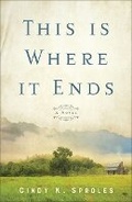 Cover: This Is Where It Ends - Fleming H. Revell Company