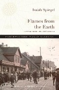 Cover: Flames from the Earth - Northwestern University Press