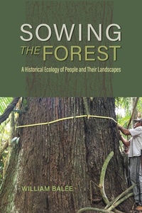 Enlarge image Cover: Sowing the Forest - The University of Alabama Press