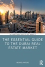 Cover: The Essential Guide to the Dubai Real Estate Market - Routledge