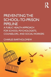 Bild: Preventing the School-to-Prison Pipeline - Routledge