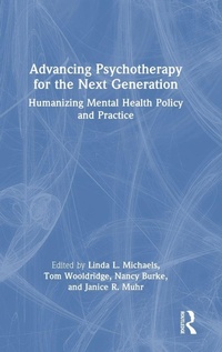 Enlarge image Cover: Advancing Psychotherapy for the Next Generation - Routledge