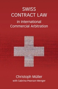 Abbildung von: Swiss Contract Law in International Commercial Arbitration - Cambridge University Press
