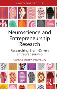 Abbildung von: Neuroscience and Entrepreneurship Research - Routledge