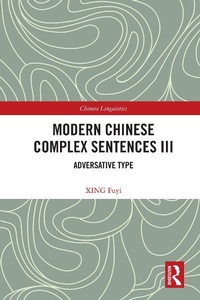 Abbildung von: Modern Chinese Complex Sentences III - Routledge