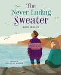 Cover: The Never-Ending Sweater - Orca Book Publishers