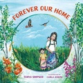 Cover: Forever Our Home - Orca Book Publishers