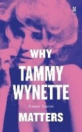 Cover: Why Tammy Wynette Matters - University of Texas Press