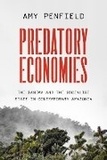Cover: Predatory Economies - University of Texas Press