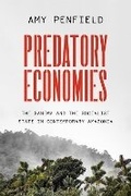 Cover: Predatory Economies - University of Texas Press