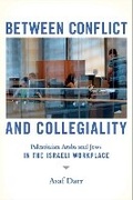 Cover: Between Conflict and Collegiality - ILR Press