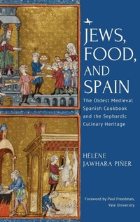 Enlarge image Cover: Jews, Food, and Spain - Academic Studies Press