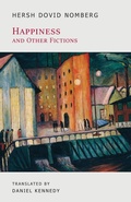 Cover: Happiness and Other Fictions - Snuggly Books
