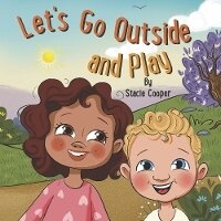 Enlarge image Cover: Let's Go Outside and Play - Bookbaby
