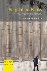 Enlarge image Cover: Regulating Banks - Agenda Publishing