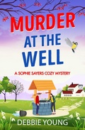 Cover: Murder at the Well - Boldwood Books Ltd