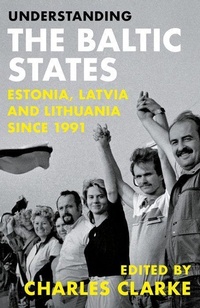 Enlarge image Cover: Understanding the Baltic States - C Hurst & Co Publishers Ltd