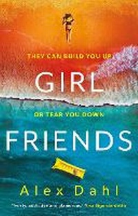 Abbildung von: Girl Friends - Head of Zeus -- an Aries Book