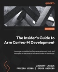 Cover: The Insider's Guide to Arm Cortex-M Development - Packt Publishing