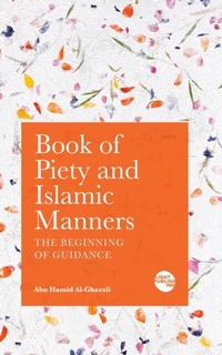 Abbildung von: Book of Piety and Islamic Manners - Light Publishing