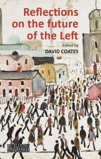 Enlarge image Cover: Reflections on the Future of the Left - Agenda Publishing