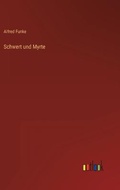 Cover: Schwert und Myrte - Outlook Verlag