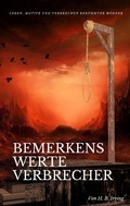 Cover: Bemerkenswerte Verbrecher - BoD - Books on Demand
