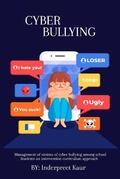 Cover: Management of Victims of Cyber ??Bullying among School Students An Intervention Curriculum Approach - HydHBFARAZ