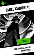 Cover: The &Eacute;mile Gaboriau Collection - Sharp Ink