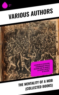 Enlarge image Cover: The Mentality of a Mob (Collected Books) - Sharp Ink