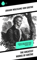 Cover: The Greatest Works of Goethe - Sharp Ink