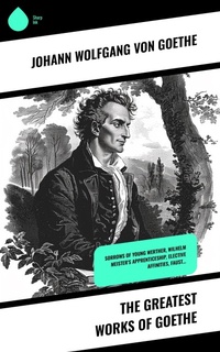 Enlarge image Cover: The Greatest Works of Goethe - Sharp Ink