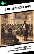 Cover: The Religious Instruction of the Negroes in the United States - Sharp Ink