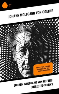 Enlarge image Cover: Johann Wolfgang von Goethe: Collected Works - Sharp Ink