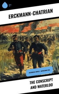 Enlarge image Cover: The Conscript and Waterloo - Sharp Ink
